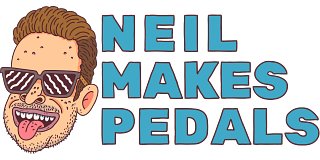 Neil Makes Pedals