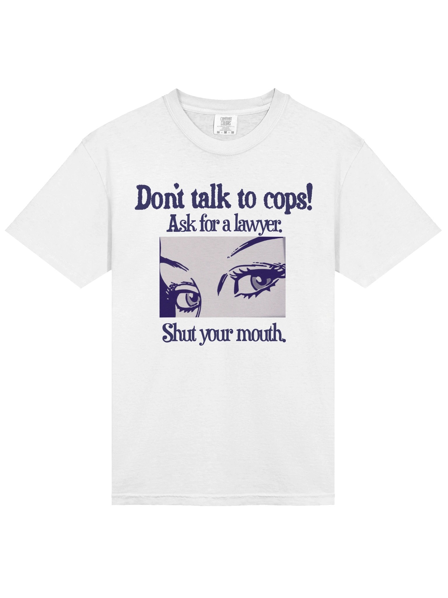 Don't Talk To Cops T-Shirt product image (3)