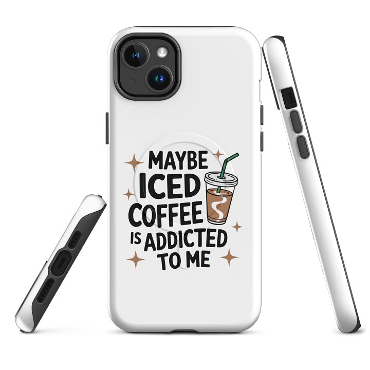 Addicted to Iced Coffee MagSafe® iPhone Case product image (2)