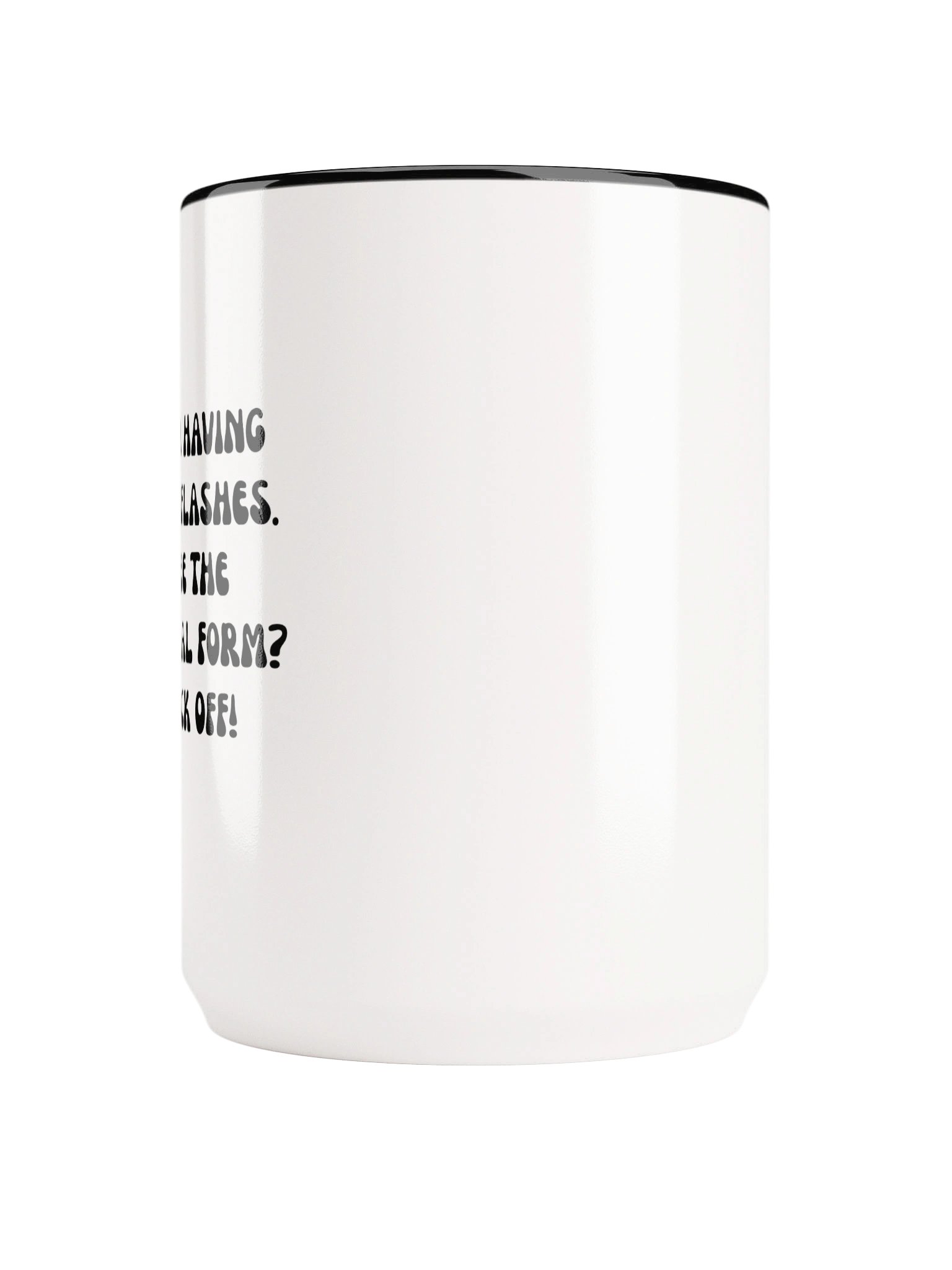 "LITTLE MISS I DON'T CARE" 15oz MUG product image (5)