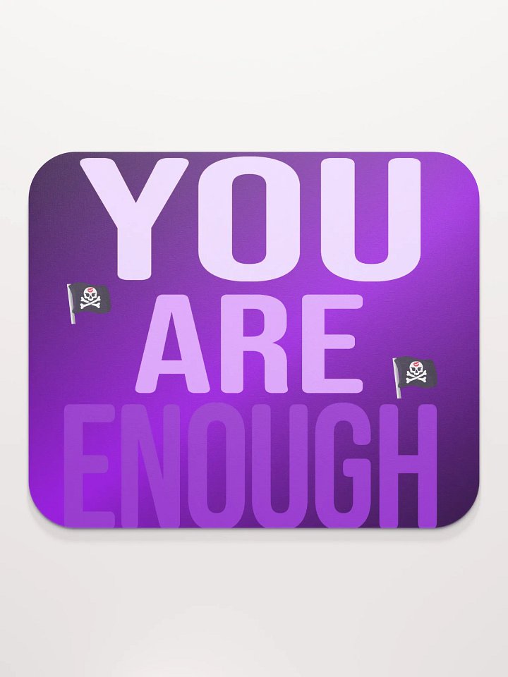 You Are Enough Mouse Pad product image (2)