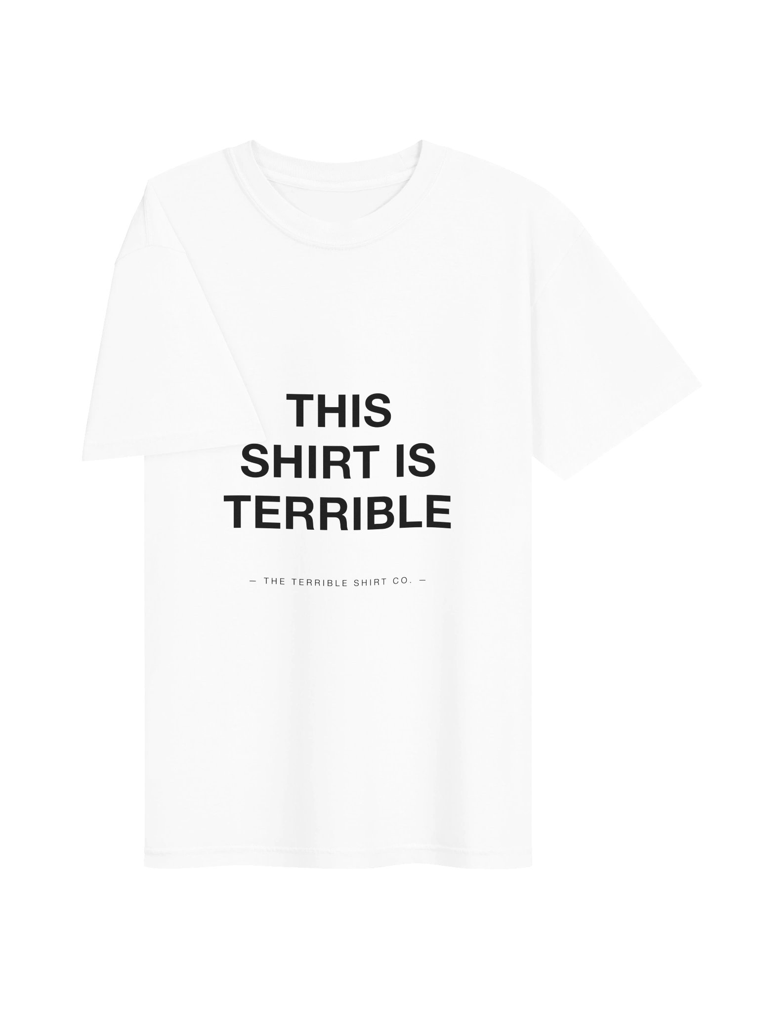 "This Shirt Is Terrible" — The Flagship product image (3)