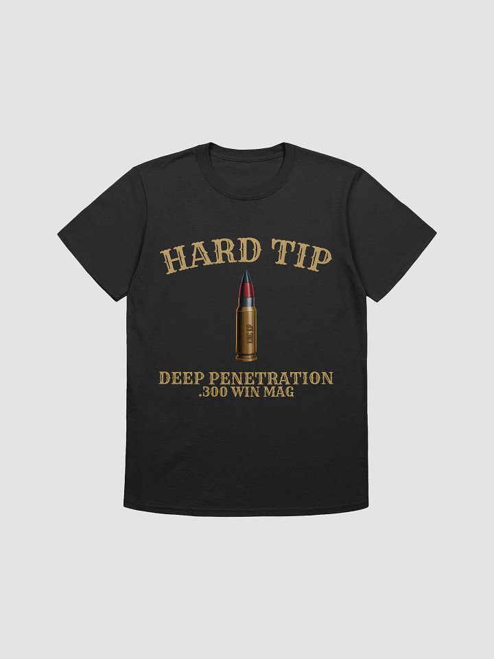 HARD TIP .300 WIN MAG Unisex T-Shirt product image (3)