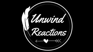 Unwind Reactions