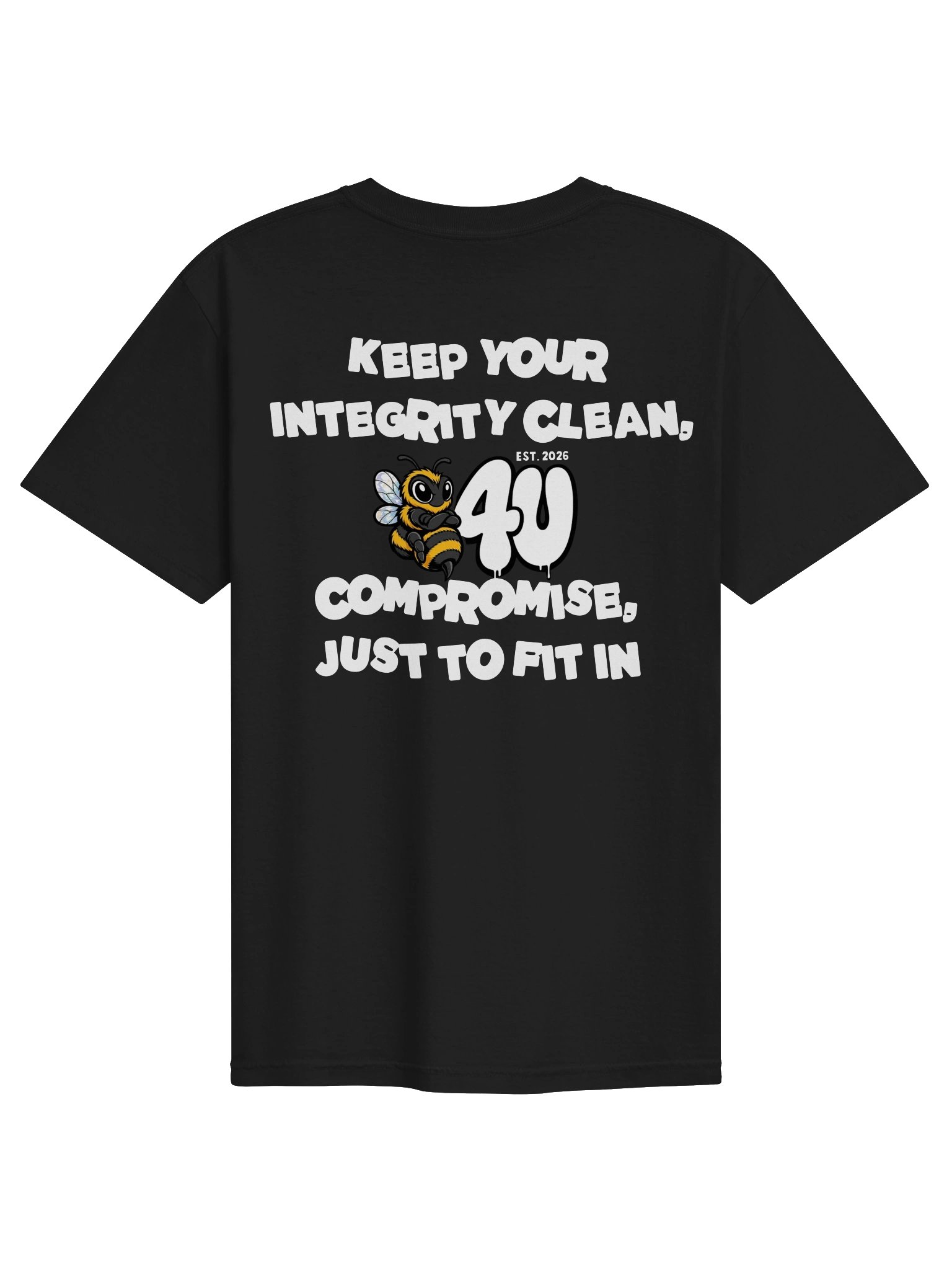 KEEP INTEGRITY CLEAN B4U COMPROMISE Graphic Tee product image (7)
