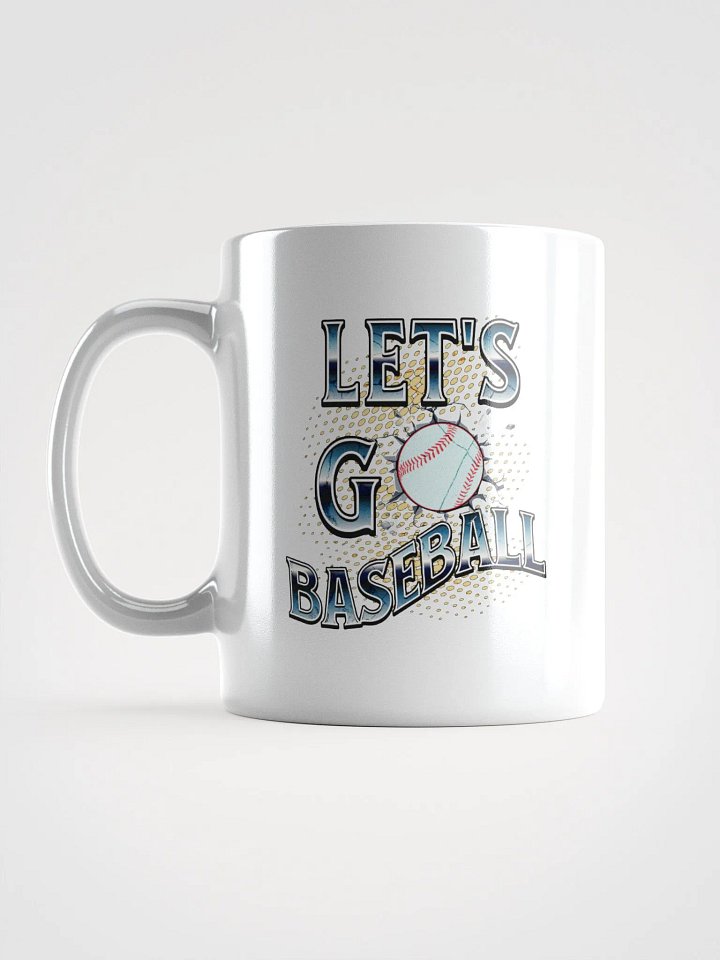 Lets Go Baseball Energetic Breakthrough Mug product image (1)
