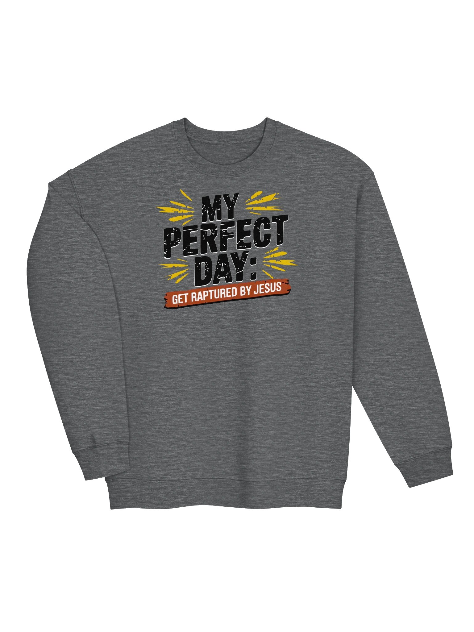 My Perfect Day Version 2 Sweatshirt product image (3)