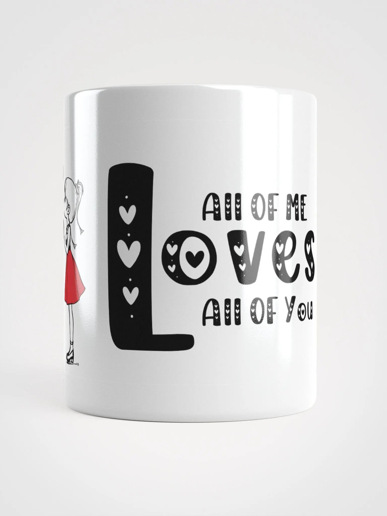 Anniversary All of Me Loves All of You Mug product image (5)