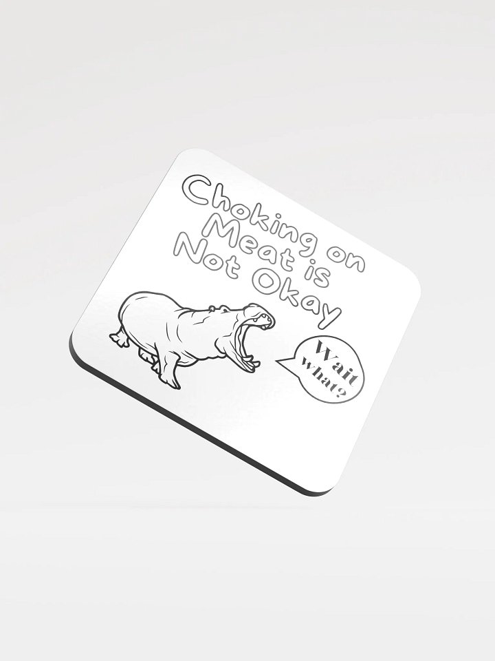 Choking on Meat-Hippo Quote-Coaster product image (1)