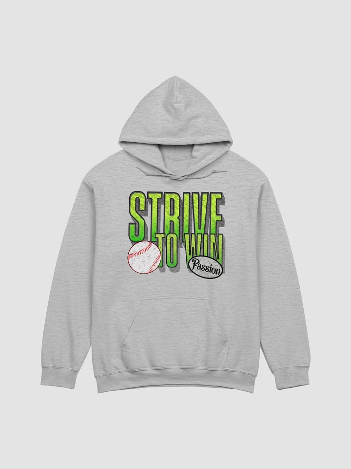 Strive To Win Baseball Passion Strive Classic Hoodie product image (16)
