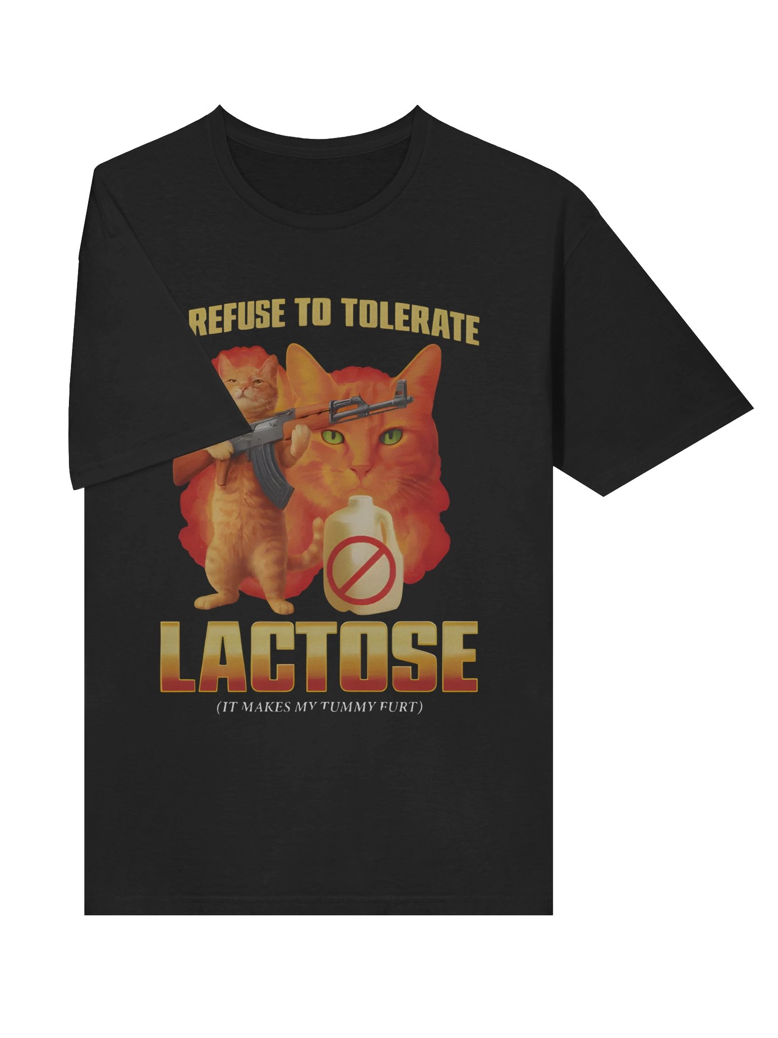 I Refuse To Tolerate Lactose It Makes My Tummy Hurt T-Shirt product image (3)