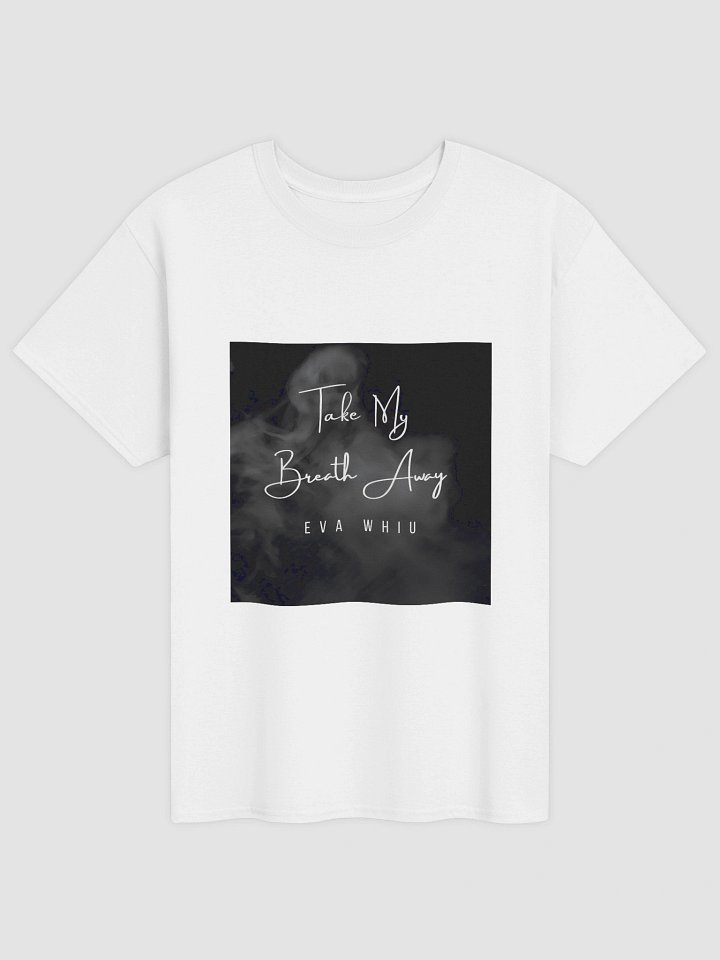 Take My Breath Away T-shirt product image (1)