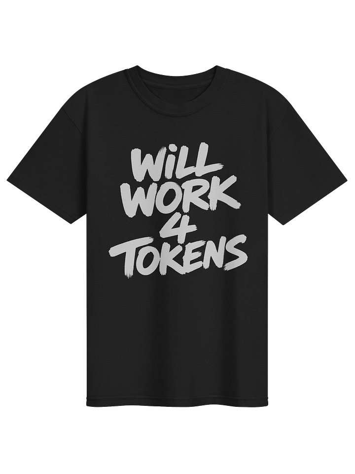 will work 4 tokens t-shirt product image (1)