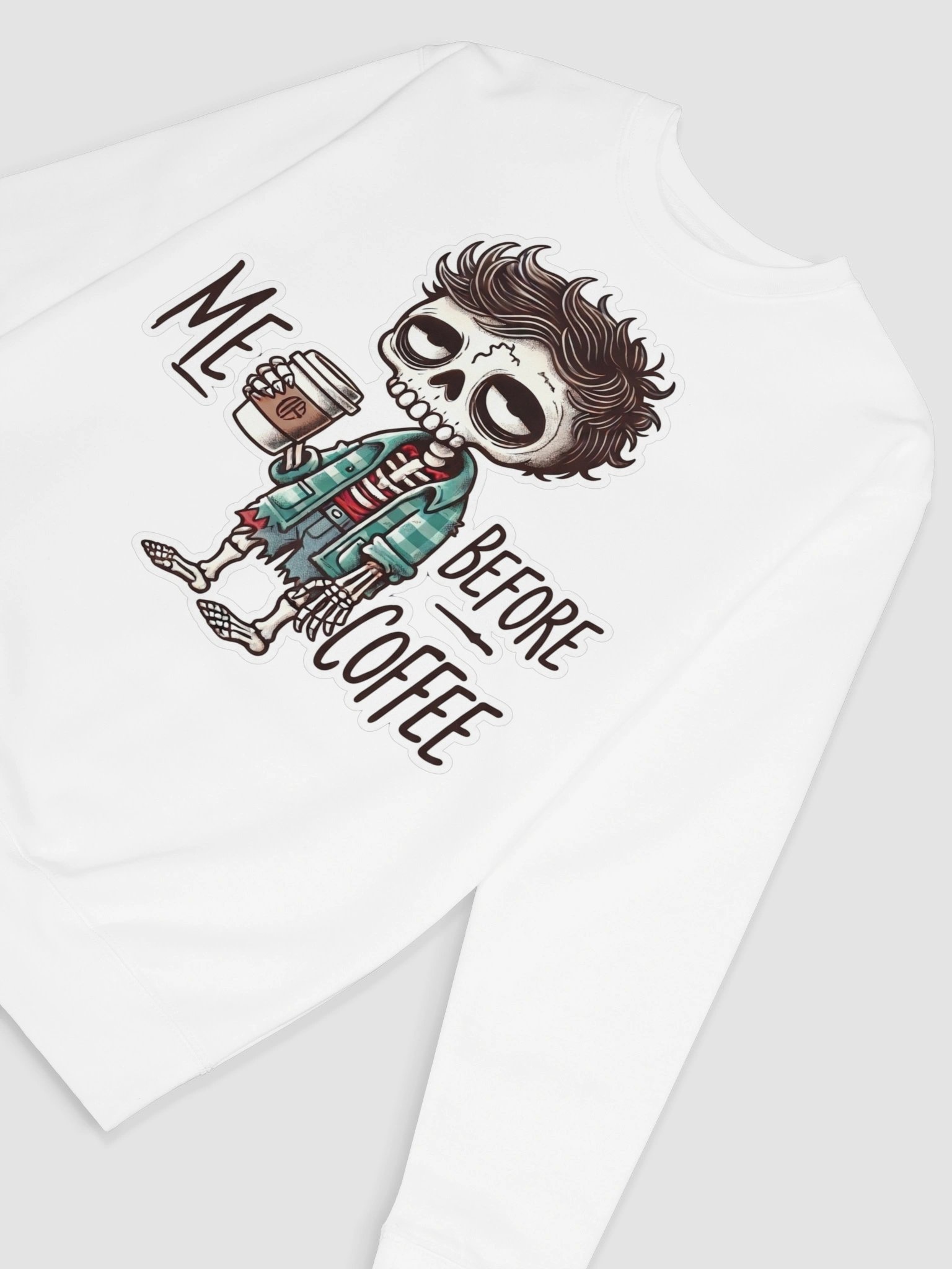 "Me Before Coffee" Zombie Dude Sweatshirt product image (7)