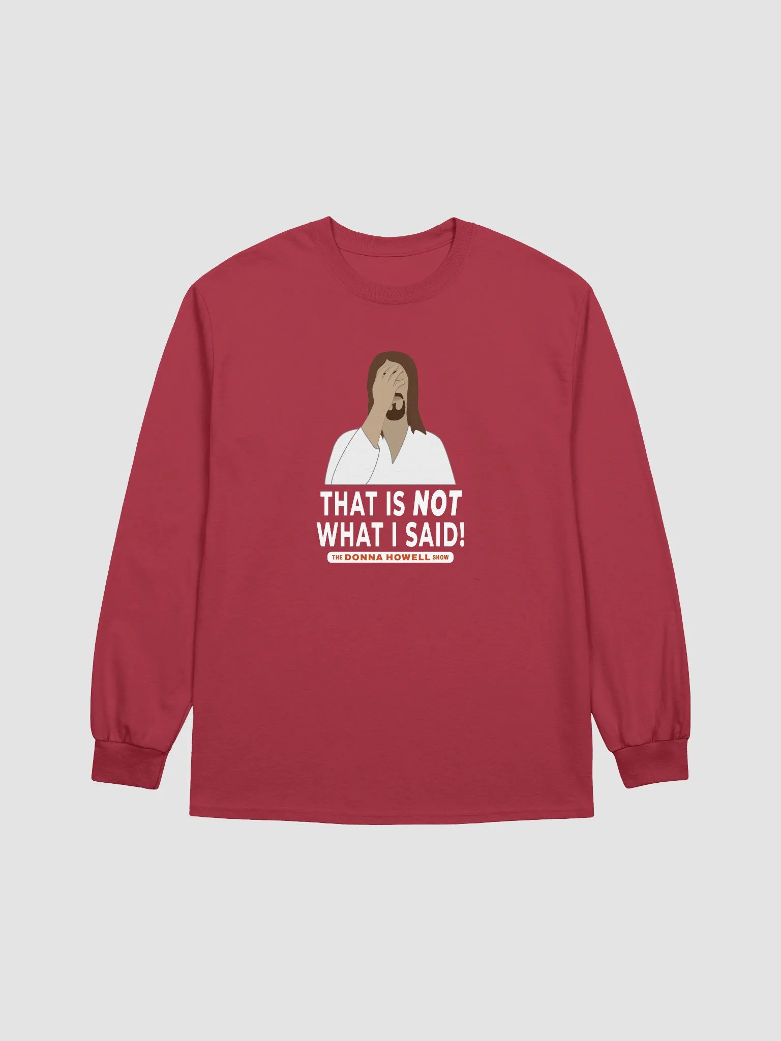 "That Is NOT What I Said" Jesus Facepalm Long Sleeve Tee product image (2)