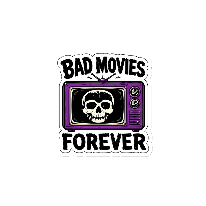 Bad Movies Forever Die Cut Magnet product image (2)