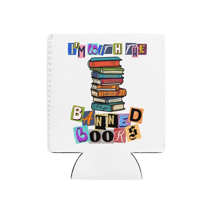 Im With The Banned Books Can Cooler product image (1)