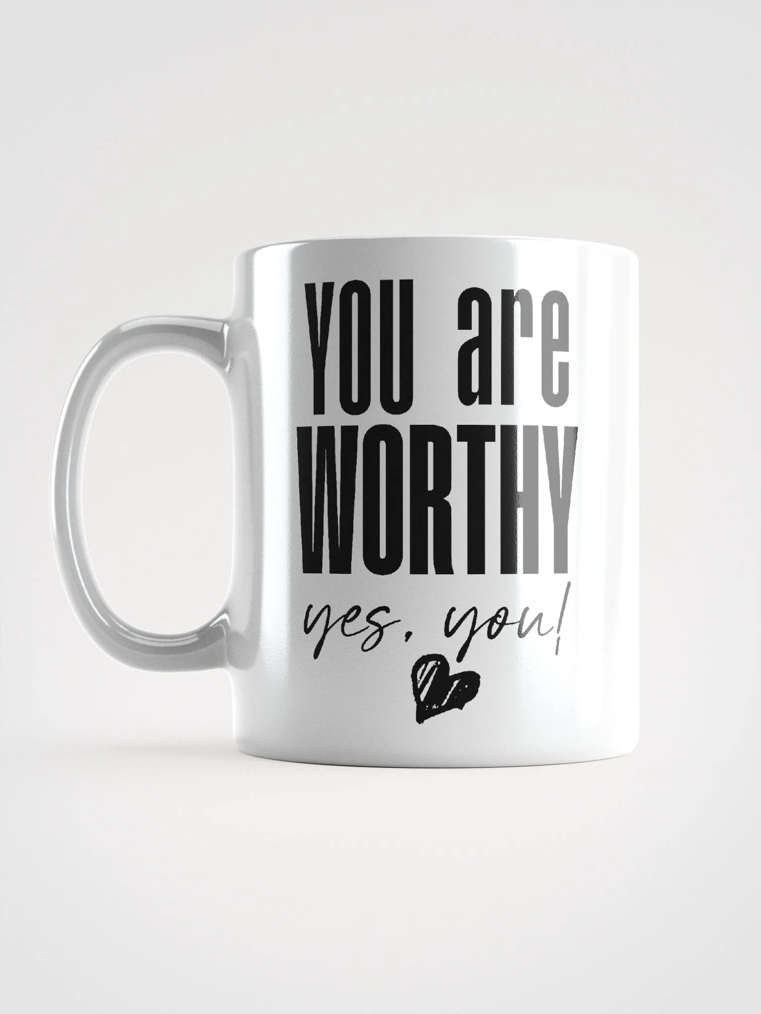 You are Worthy Mug - white product image (12)