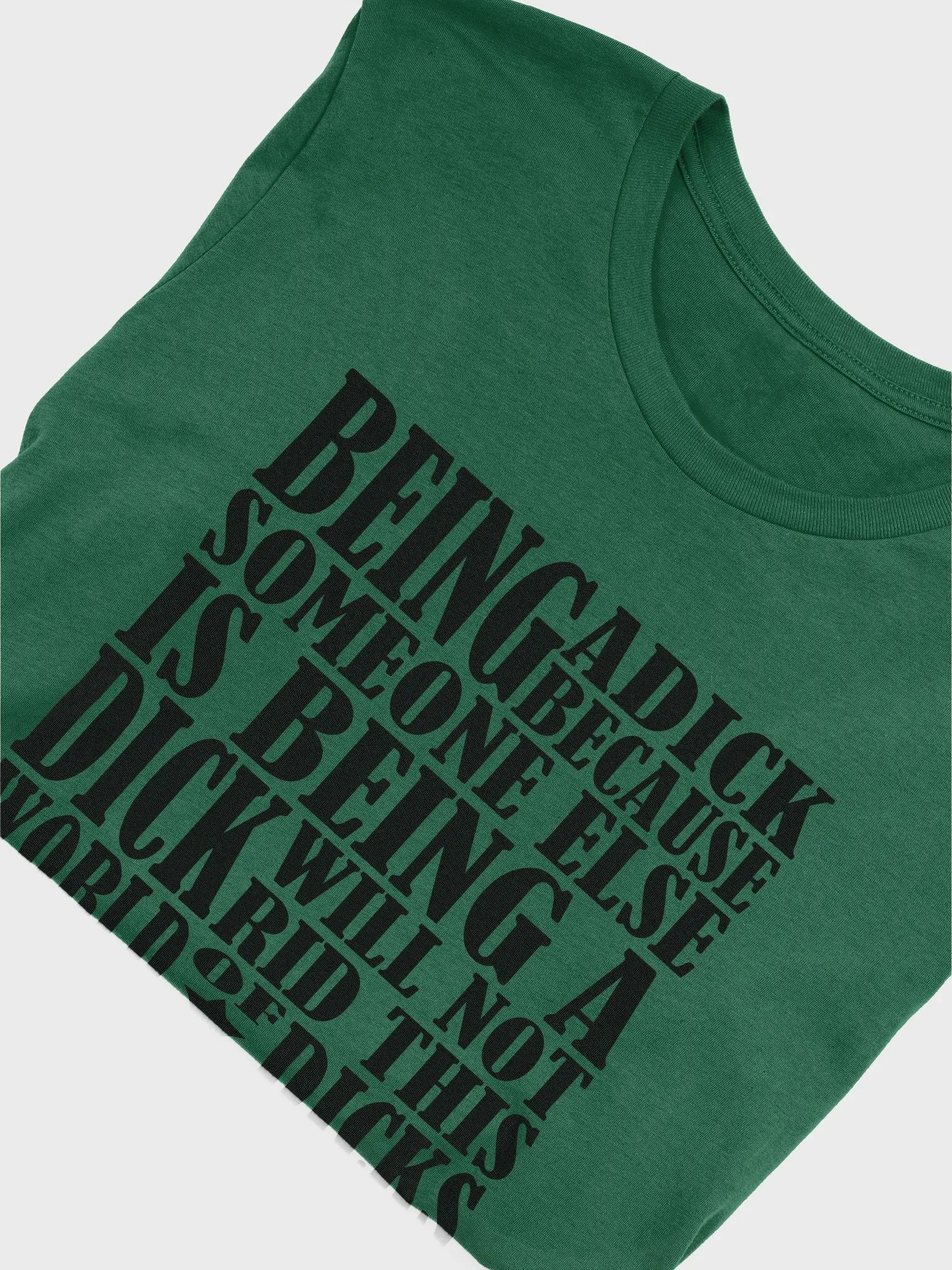 Stop Being A Dick - Black Lettering - Bella+Canvas Supersoft T-Shirt product image (1)