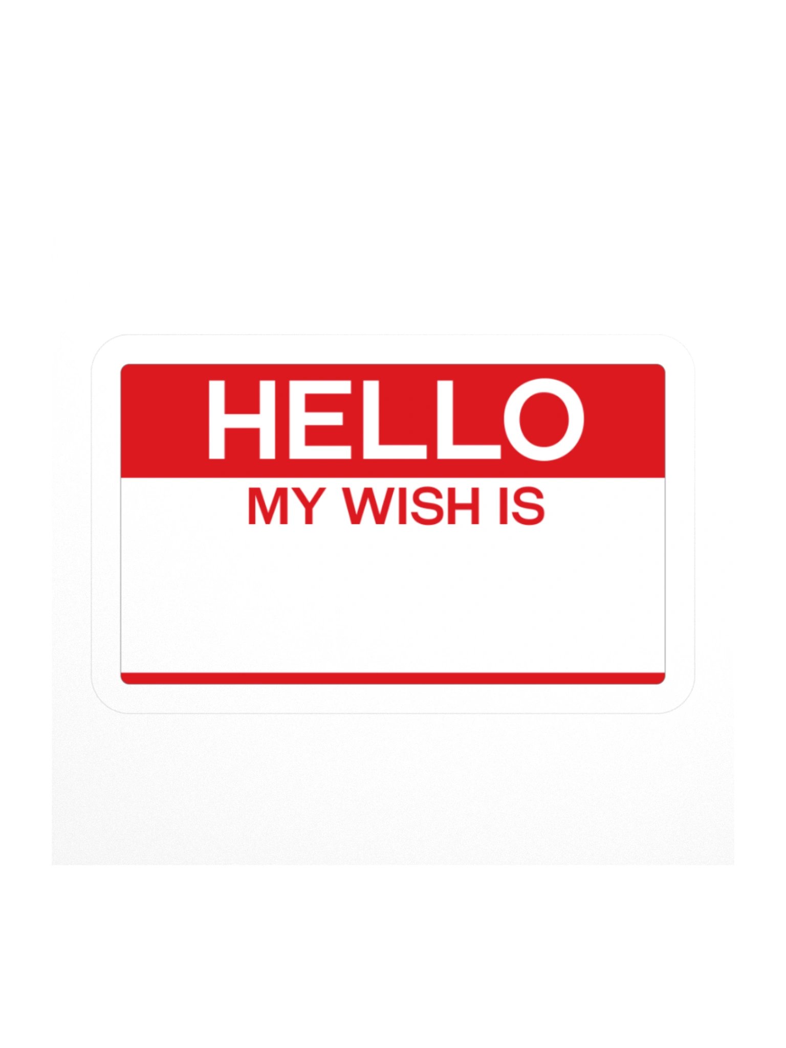 "Hello My Wish Is" Sticker product image (3)