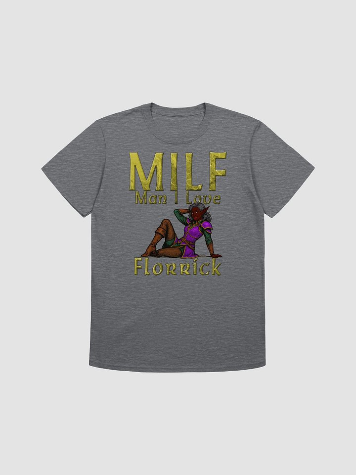 MILF T-Shirt product image (1)