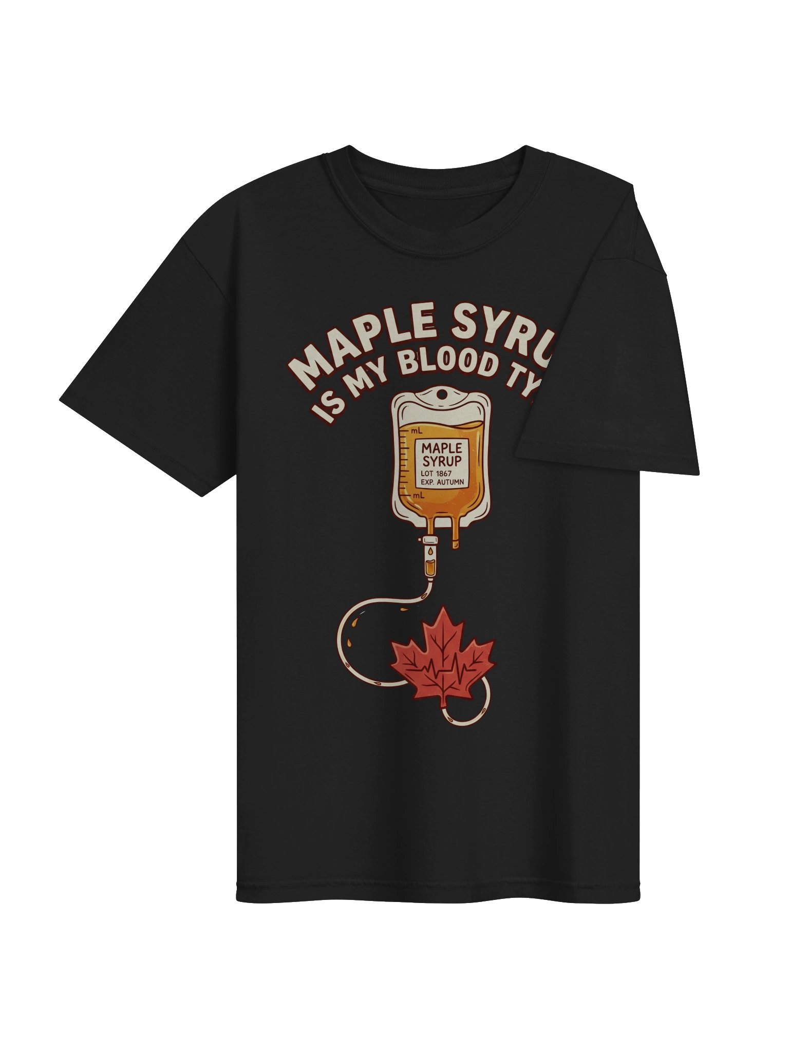 Maple Syrup Is My Blood Type product image (37)