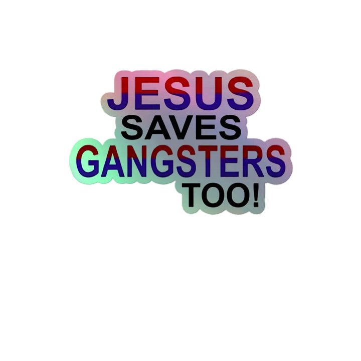 Jesus Saves Gangsters Too Sticker product image (2)