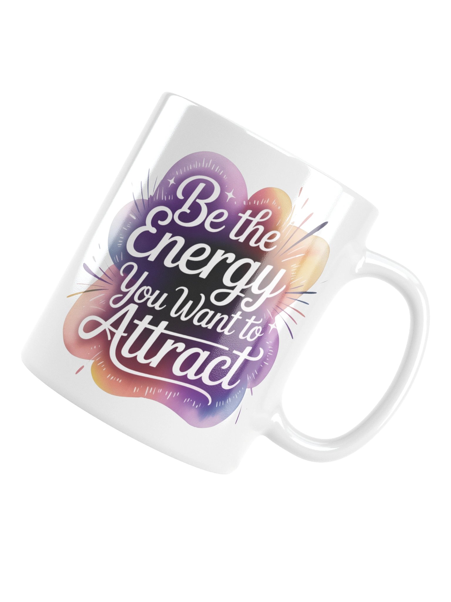 Be The Energy You Want To Attract Motivational Mug product image (6)