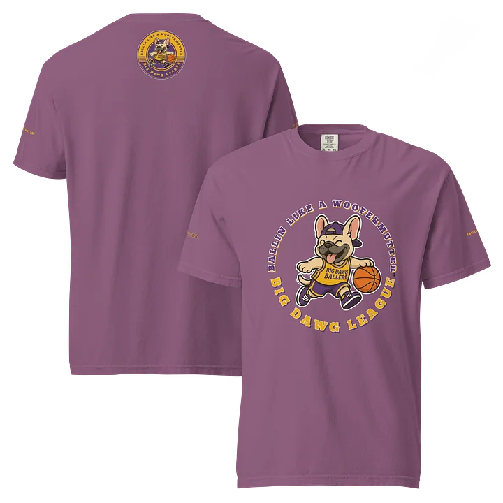 French Bulldog Ballin Like A WooferMutter™ Unisex Garment-Dyed Heavyweight T-Shirt product image (1)