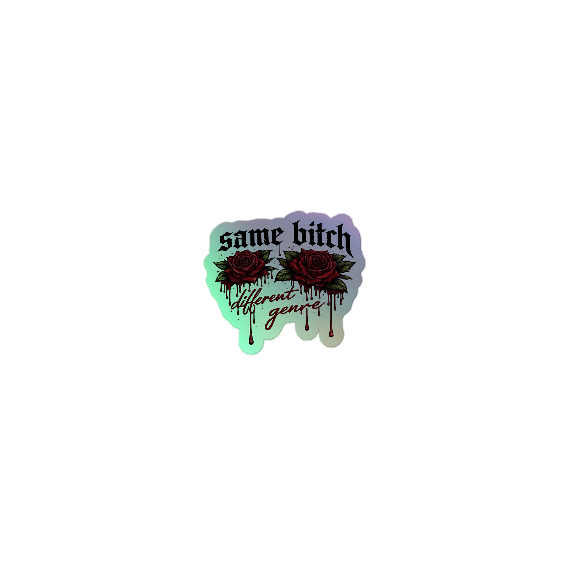 Same Bitch Different Genre Sticker product image (1)