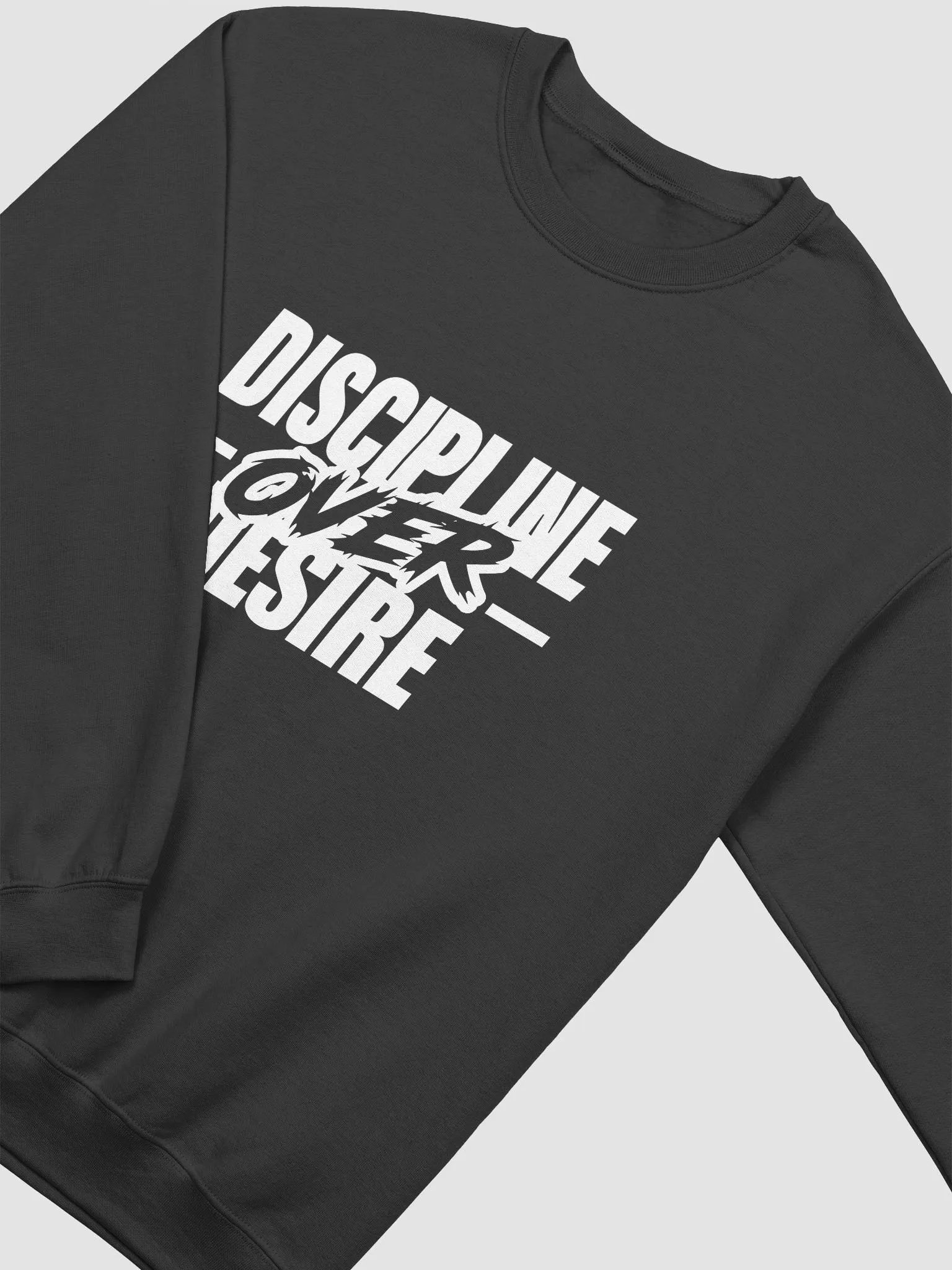 Discipline OVER Desire White Font Sweatshirt product image (3)
