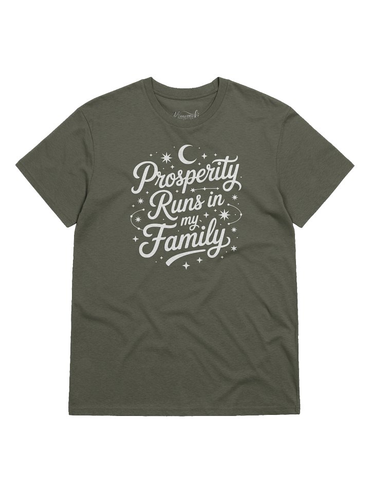Prosperity Runs In My Family product image (18)