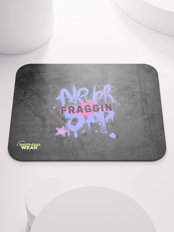 Never Fraggin' Off Mouse Pad product image (1)