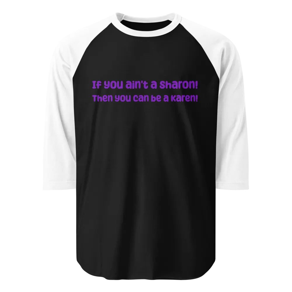 If you ain't Sharon Long Sleeve product image (1)