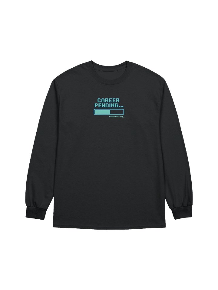 Career Pending - Long Sleeve product image (1)