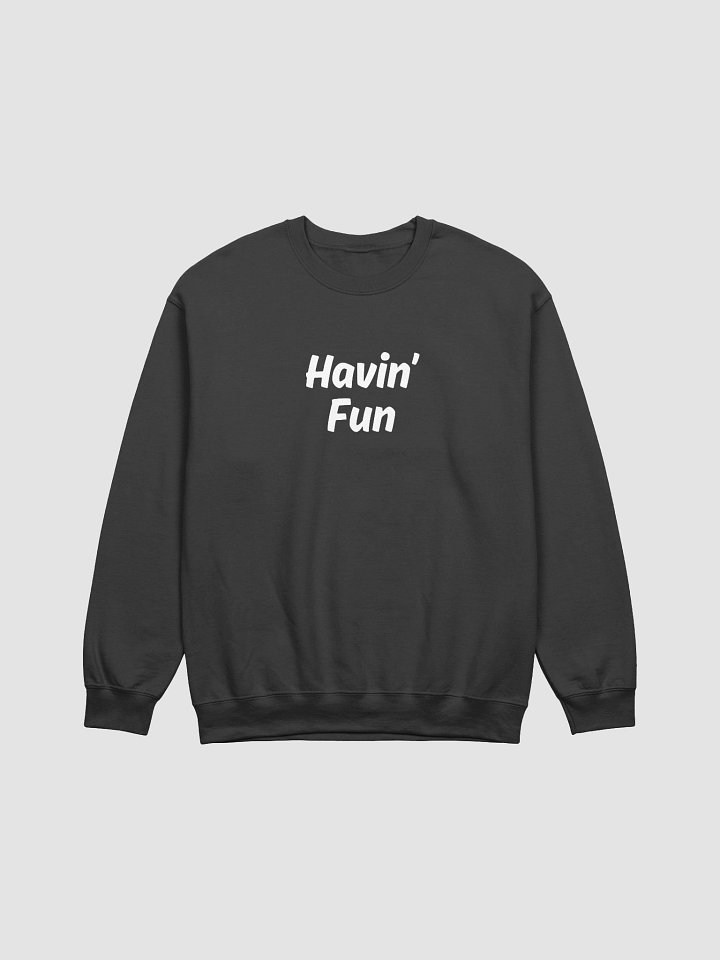 "Havin’ Fun" My Vibe Crewneck Sweatshirt #2 product image (2)