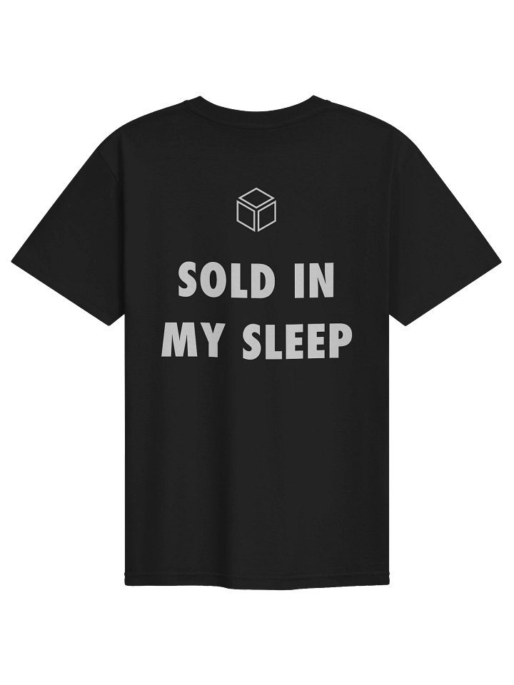 Sold in My Sleep Tee — Dark product image (5)