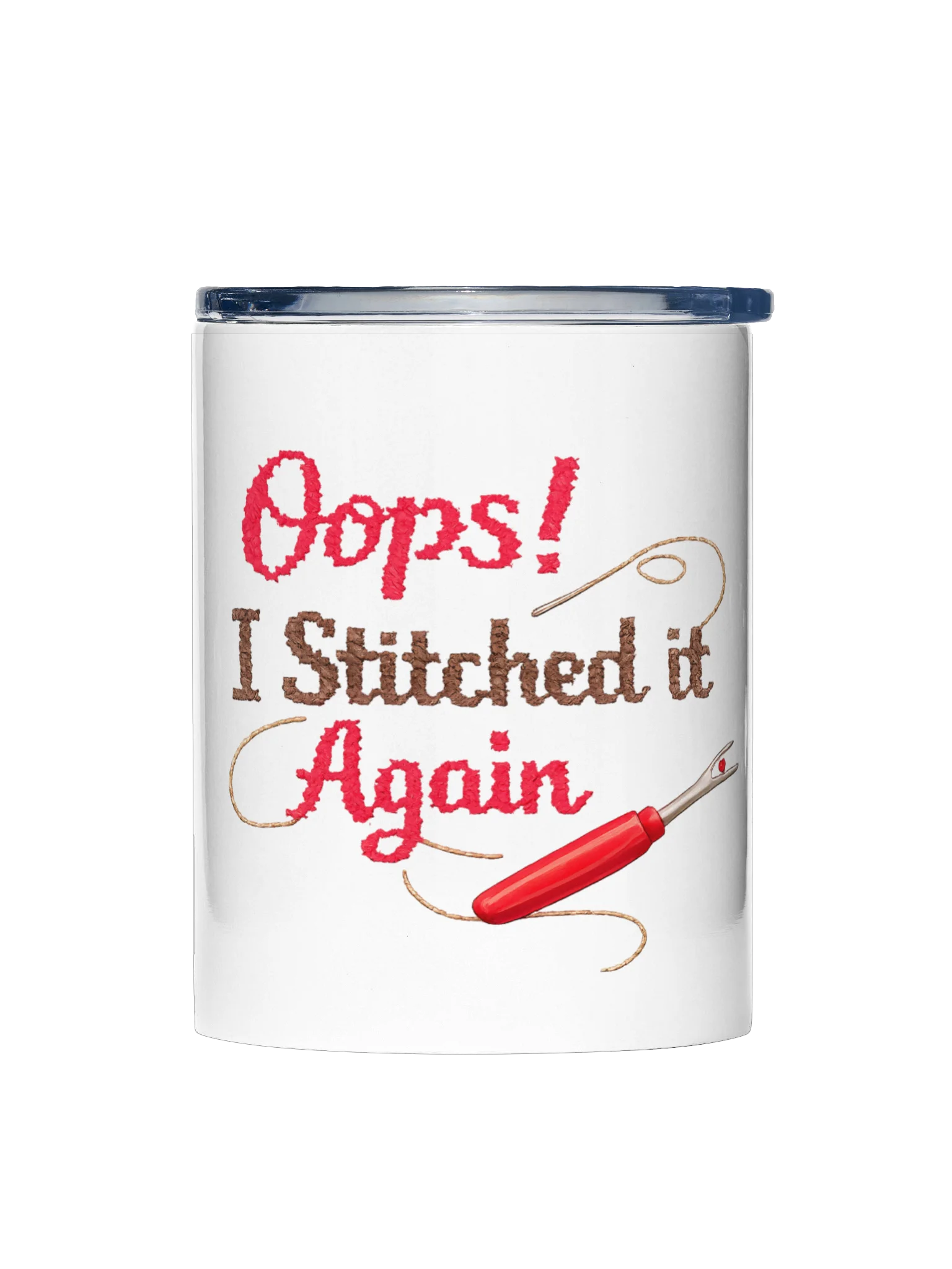 Oops I stitched it again 10oz Tumbler product image (1)