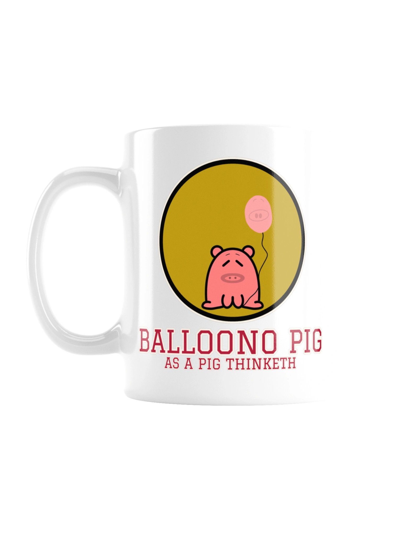 Balloono Pig Mug | As a Pig Thinketh product image (1)
