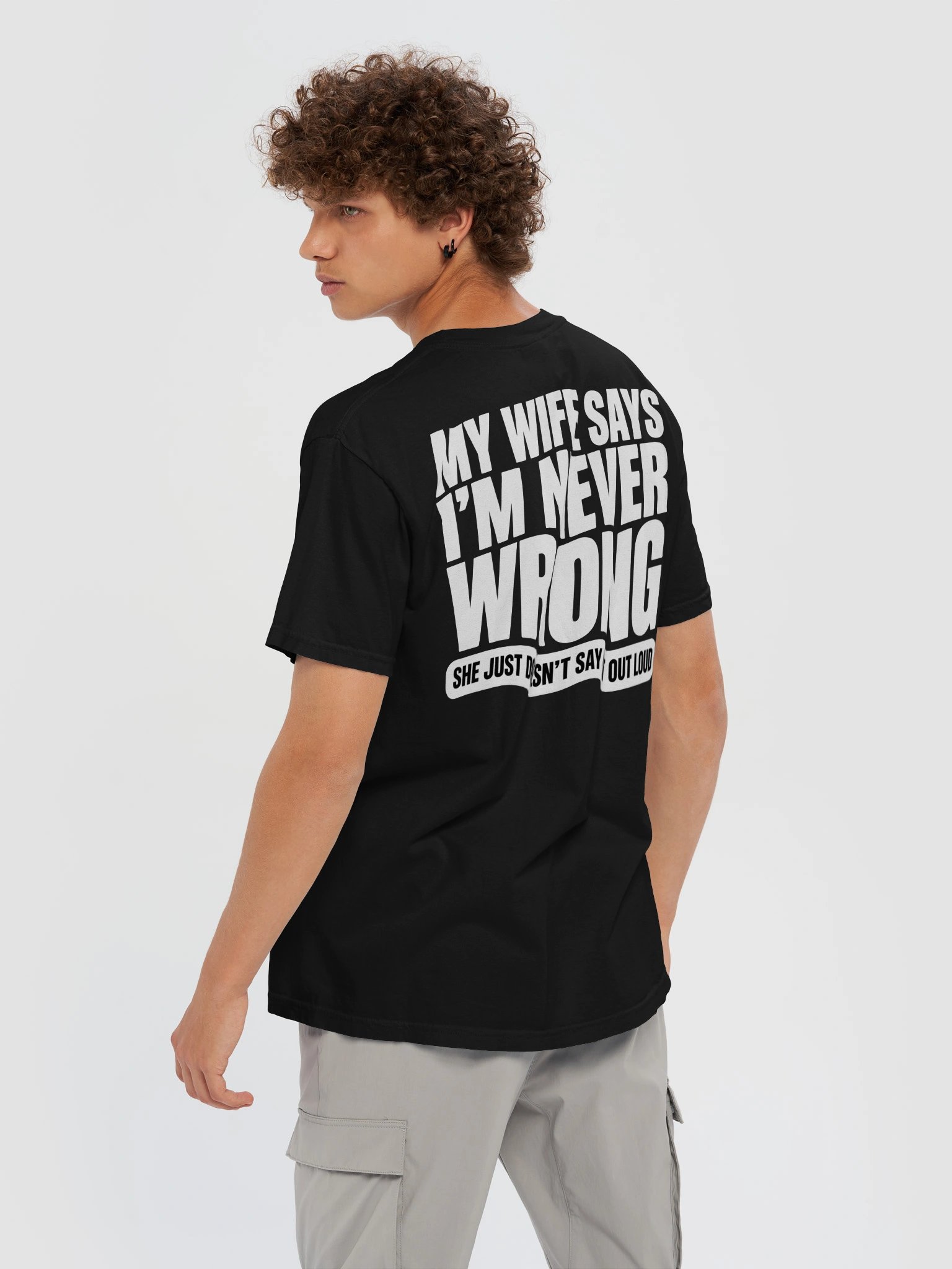 MY WIFE SAYS I’M NEVER WRONG product image (7)