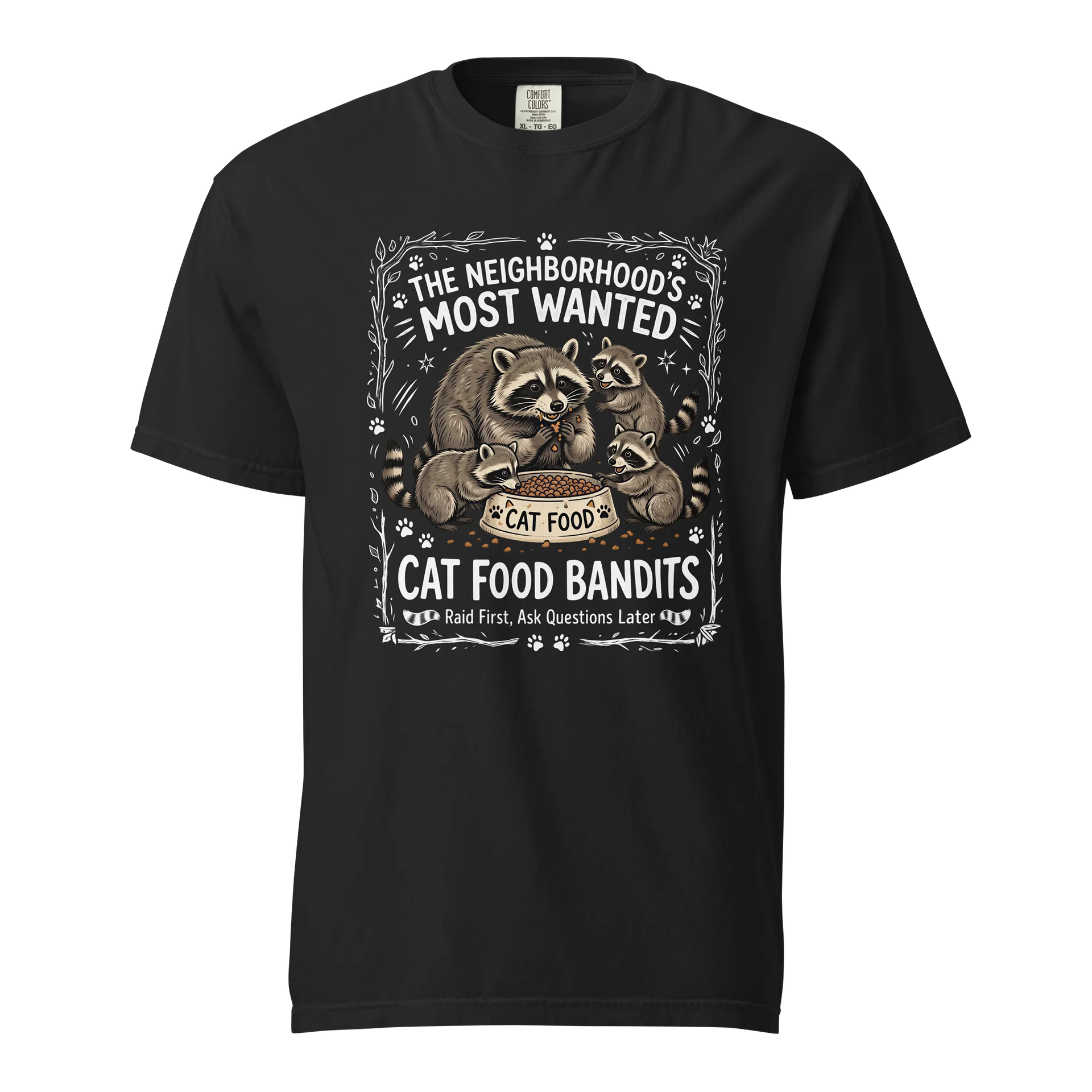 The Neighborhood's Most Wanted - Cat Food Bandits Tshirt product image (1)