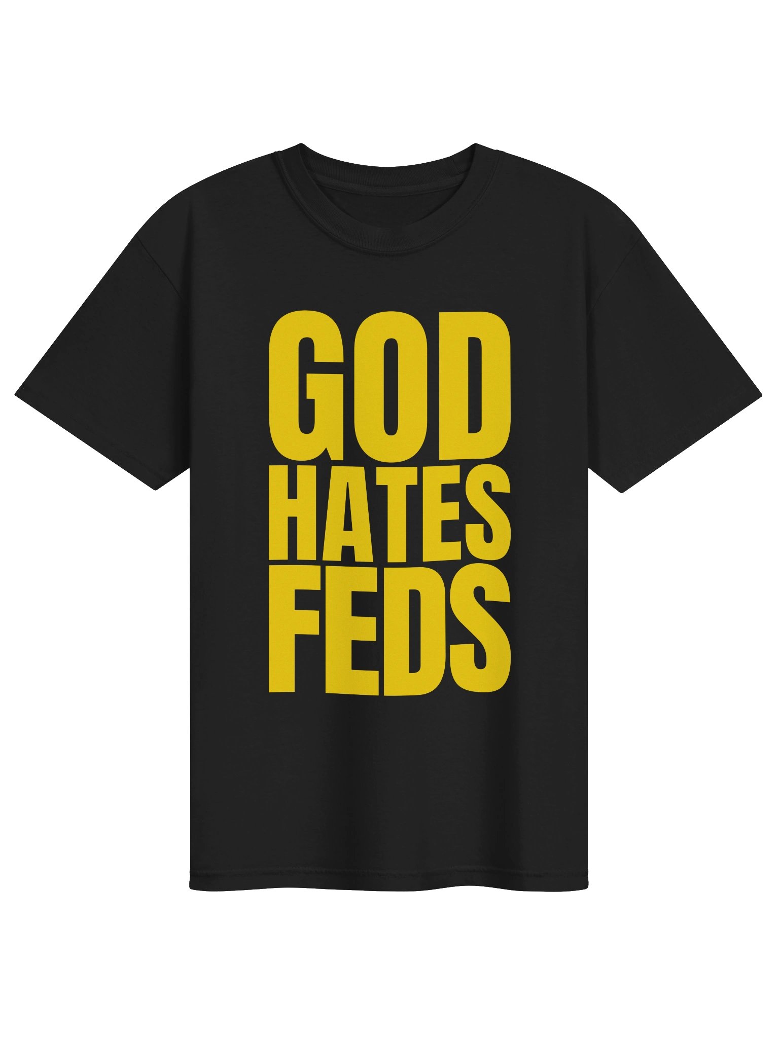 God Hates Feds OG T Shirt product image (1)