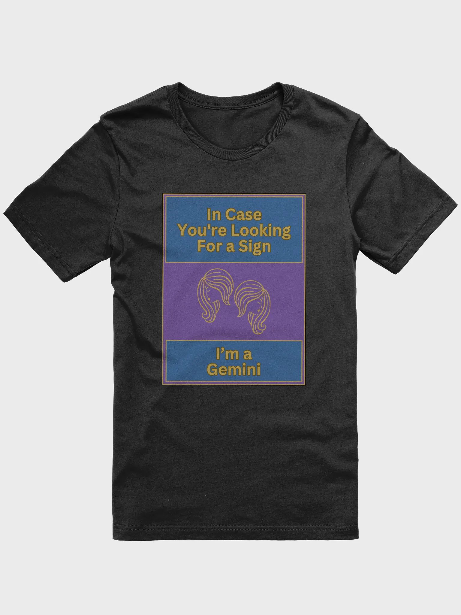 In Case You’re Looking For A Sign Gemini Zodiac Sign T-Shirt, Zodiac Sign Vibes T-Shirt, Gemini T-Shirt, Astrological T-shirt product image (2)