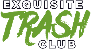 Exquisite Trash Club