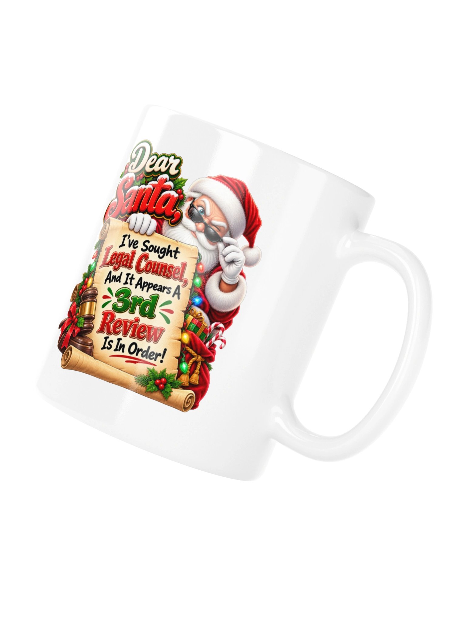 DEAR SANTA, I’VE SOUGHT LEGAL COUNSEL…MUG product image (11)