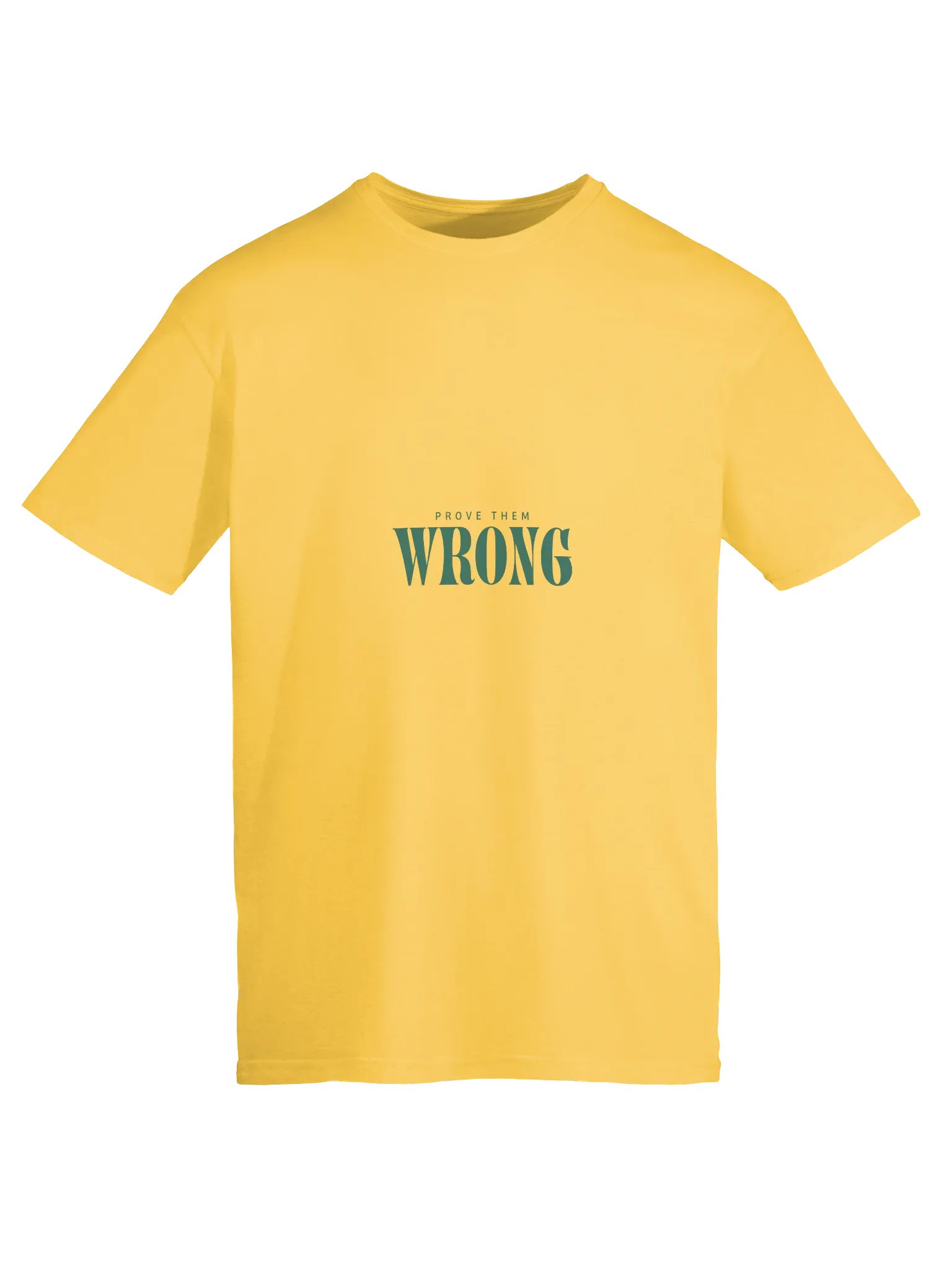 Prove Them Wrong Unisex T-Shirt product image (4)
