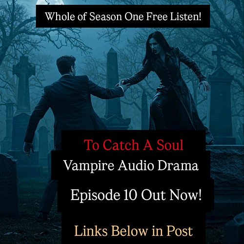 New Horror Audio Drama Episode 10 Available!

Final Episode of Season One! Enjoy!!!

I'm delighted, alongside my colleague, A...