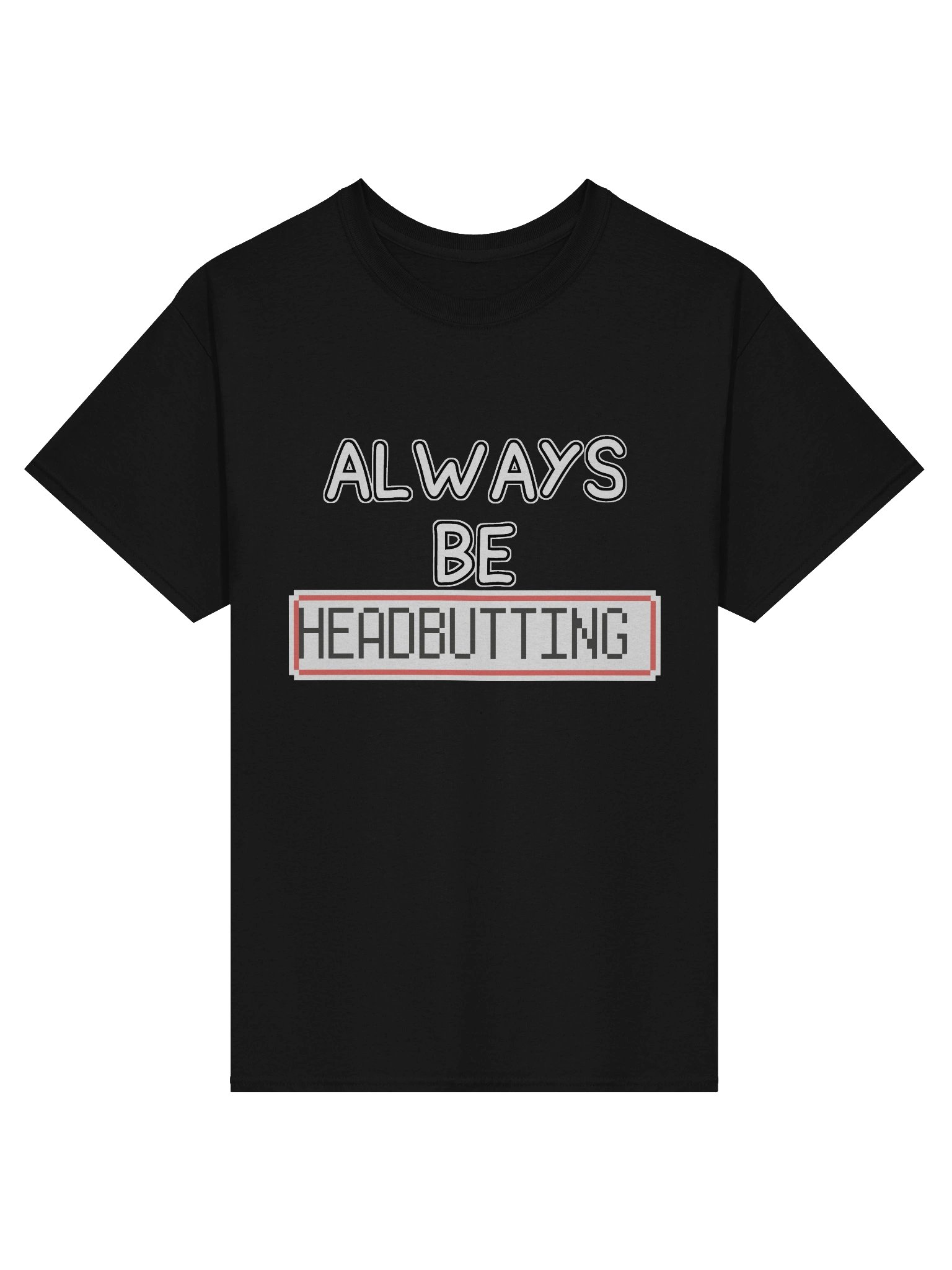 Always Be [Headbutting] product image (6)