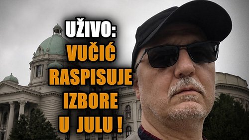 https://www.youtube.com/live/h4RQuzuGCR0
УЖИВО: 
Вучић расписује изборе у јулу – издата наредба начелницима у целој Србији!