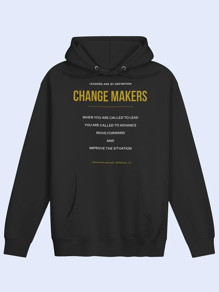 Leaders Are By Definition Change Makers | Unisex Hoodie product image (1)